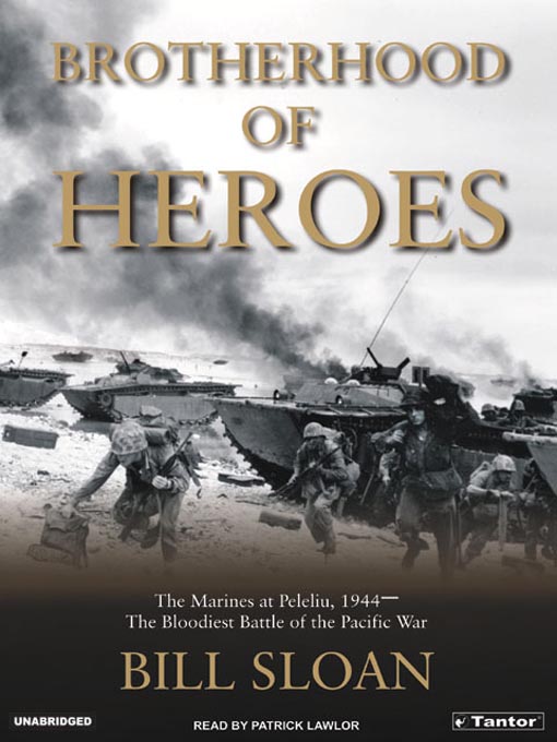 Title details for Brotherhood of Heroes by Bill Sloan - Available
